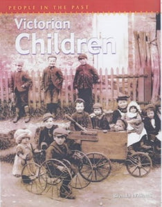 People In The Past: Victorian Children 