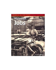 People In The Past: Victorian Jobs Paperback 