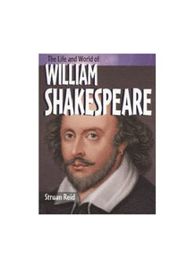 The Life and World of William Shakespeare 