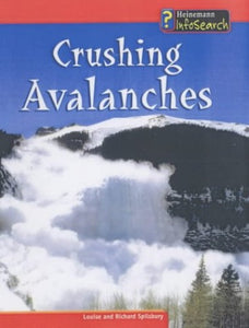 Crushing Avalanches 