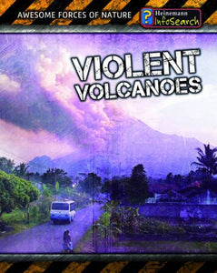 Violent Volcanoes 