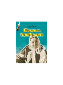 The Life of Florence Nightingale 