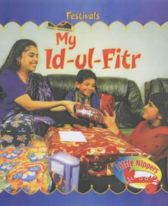 Little Nippers: My Id-ul-Fitr 