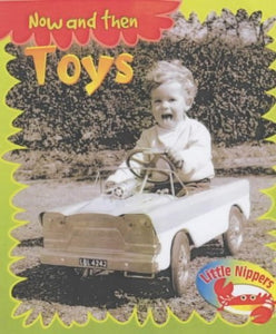 Little Nippers: Now and then Toys Paperback 