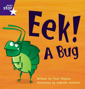 Star Phonics: Eek! A Bug (Phase 3) 