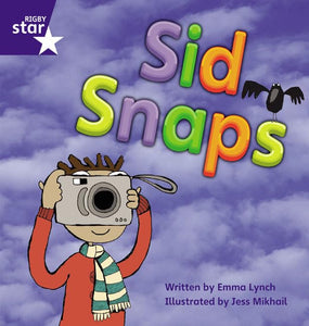 Star Phonics: Sid Snaps (Phase 4) 