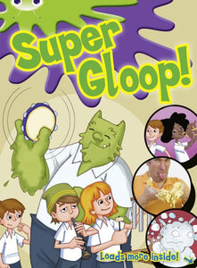 Bug Club Independent Comic Year 1 Green Super Gloop 