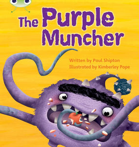 Bug Club Phonics - Phase 5 Unit 26: The Purple Muncher 