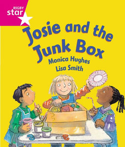 Rigby Star Guided Reception:  Pink Level: Josie and the Junk Box Pupil Book (single) 