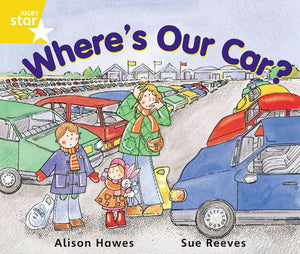 Rigby Star Guided Year 1 Yellow Level:  Where's Our Car? Pupil Book (single) 