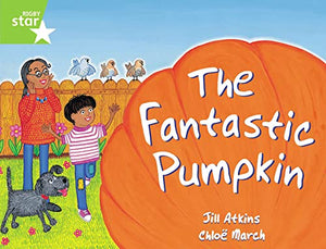 Rigby Star Guided 1 Green Level: The Fantastic Pumpkin Pupil Book (single) 