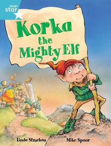 Rigby Star Guided 2, Turquoise Level: Korka the Mighty Elf Pupil Book (single) 