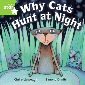 Rigby Star Independent Year 1 Green Fiction Why Cats Hunt At Night Single 