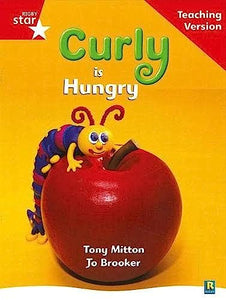 Rigby Star Guided Reading Red Level: Curly is Hungry Teaching Version 