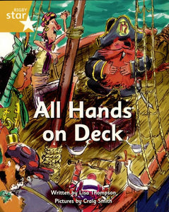 Pirate Cove Yellow Level Fiction: All Hands on Deck 