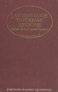 Lawyer's Guide to Forensic Medicine 