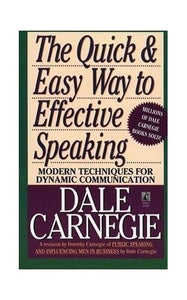 The Quick and Easy Way to Effective Speaking 