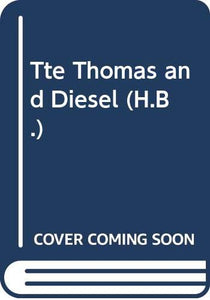 Tte Thomas and Diesel (H.B.) 