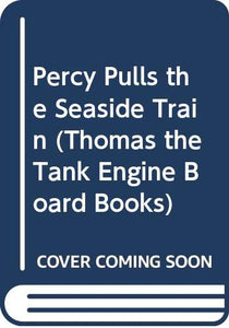 Percy Pulls the Seaside Train 