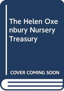 The Helen Oxenbury Nursery Treasury 