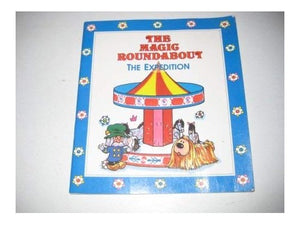 The Magic Roundabout Expedition 