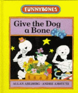 Give the Dog a Bone 