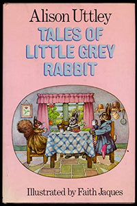 Tales of Little Grey Rabbit 