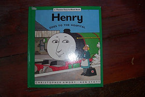 Henry Goes to Hospital 