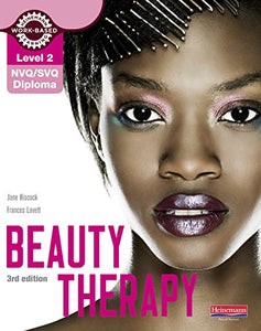 Level 2 NVQ/SVQ Diploma Beauty Therapy Candidate Handbook 3rd edition 