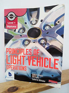 Level 1 Principles of Light Vehicle Operations Candidate Handbook 