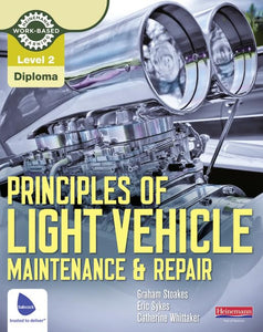 Level 2 Principles of Light Vehicle Maintenance and Repair Candidate Handbook 