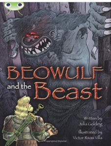 Bug Club Independent Fiction Year 4 Grey A Beowulf and the Beast 