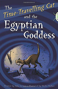 BC Red (KS2) A/5C The Time-Travelling Cat and the Egyptian Goddess 