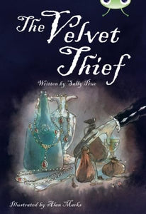 Bug Club Independent Fiction Year 6 Red B The Velvet Thief 