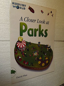 A Closer Look at Parks 