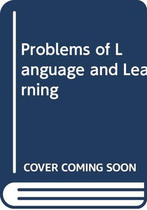 Problems of Language and Learning 