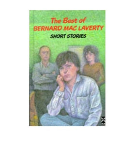 The Best of Bernard MacLaverty 