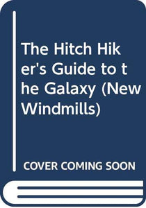 The Hitch Hiker's Guide to the Galaxy 