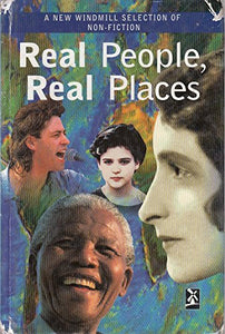 Real People, Real Places: A New Windmill Selection of Non-Fiction 