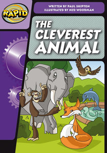 Rapid Phonics Step 3: The Cleverest Animal (Fiction) 