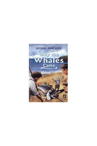 Why The Whales Came 