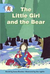 Literacy Edition Storyworlds Stage 9, Once Upon A Time World, The Little Girl and the Bear 