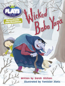 Bug Club Julia Donaldson Plays Brown/3C-3B Wicked Baba Yaga 