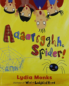 Literacy Evolve Year 1 Aaaarrgghh Spider! 