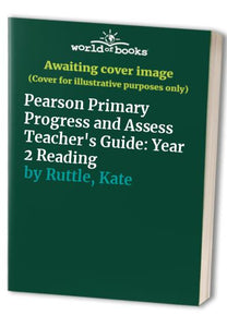 Pearson Primary Progress and Assess Teacher's Guide: Year 2 Reading 