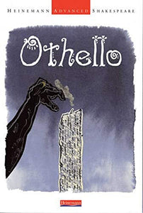 Heinemann Advanced Shakespeare: Othello 