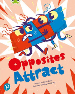 Bug Club Shared Reading: Opposites Attract (Year 1) 