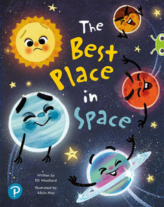 Bug Club Shared Reading: The Best Place in Space (Year 1) 