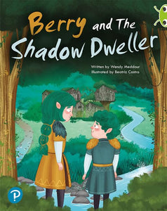 Bug Club Shared Reading: Berry and The Shadow Dweller (Year 2) 