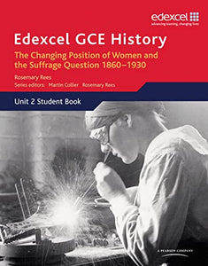 Edexcel GCE History AS Unit 2 C2 Britain c.1860-1930: The Changing Position of Women & Suffrage Question 